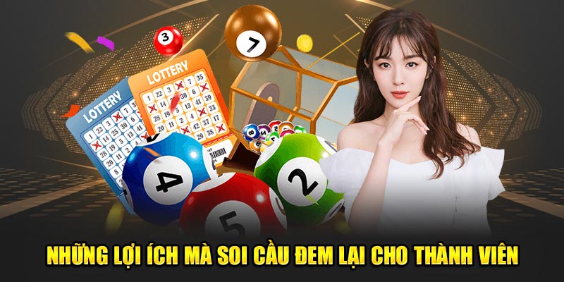 Những lợi ích mà soi cầu đem lại cho thành viên