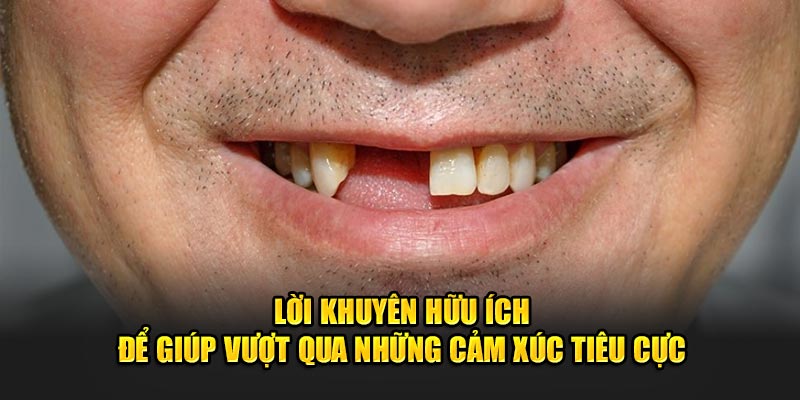 Lời khuyên hữu ích để giúp vượt qua những cảm xúc tiêu cực